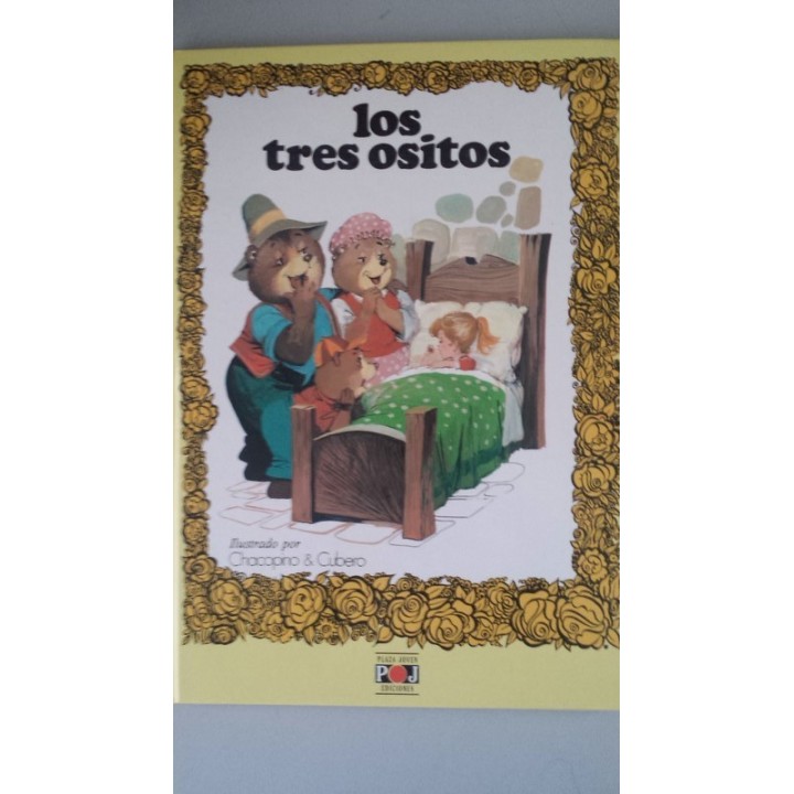 LOS TRES OSITOS - Chacopino y Cubero (ilustraciones)